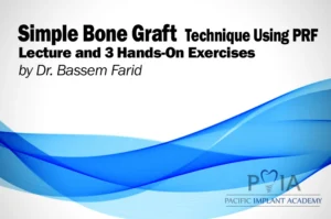 Simple Bone Graft Technique using PRF